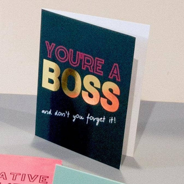 You're A Boss - Motivational card, Girl Boss, Entrepreneur