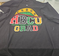 BLACK PROUD HBCU GRAD SWEATSHIRT or T-shirt