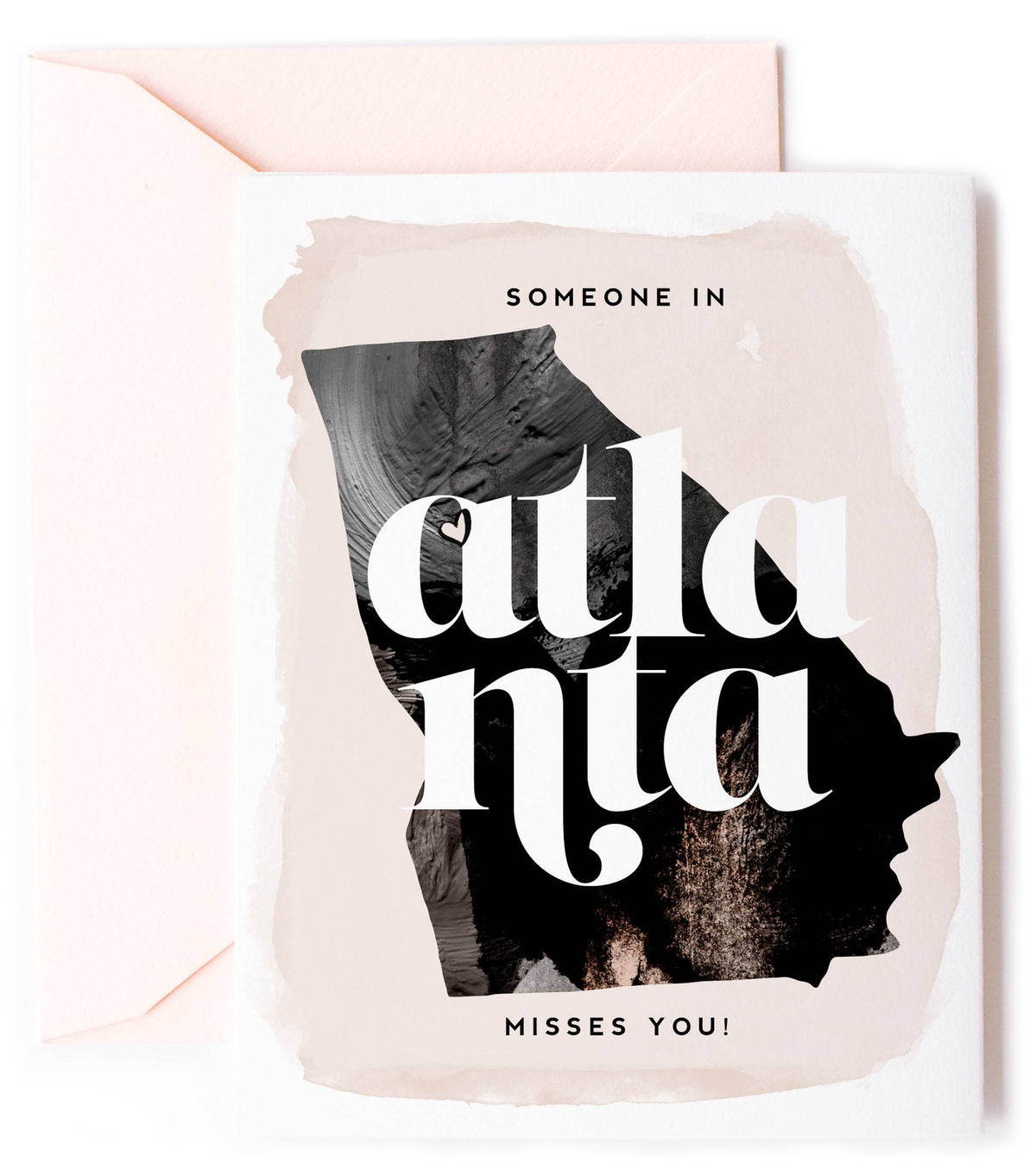 Someone In Atlanta, Georgia Misses You - Love Greeting Card